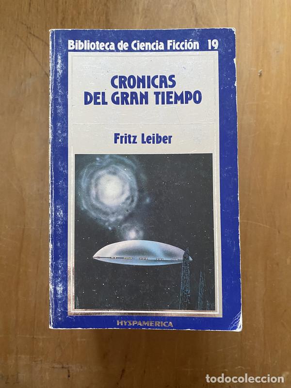 Libros: Cronicas del gran tiempo - Leiber, Fritz - Foto 1