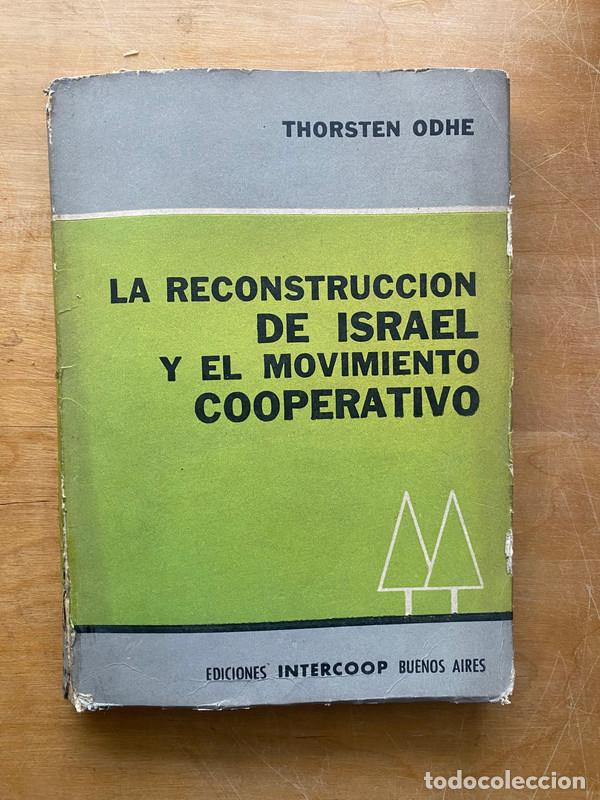 Libri di seconda mano: La reconstruccion de Israel y el movimiento cooperativo - Odhe, Thorsten