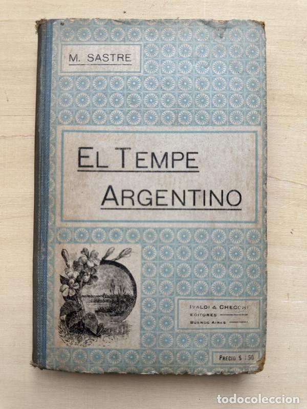 Libros: El tempe Argentino - Sastre, M. - Foto 1