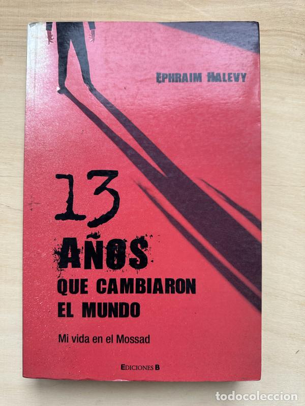 Libri di seconda mano: 13 a&ntilde;os que cambiaron el mundo - Halevy, Ephraim