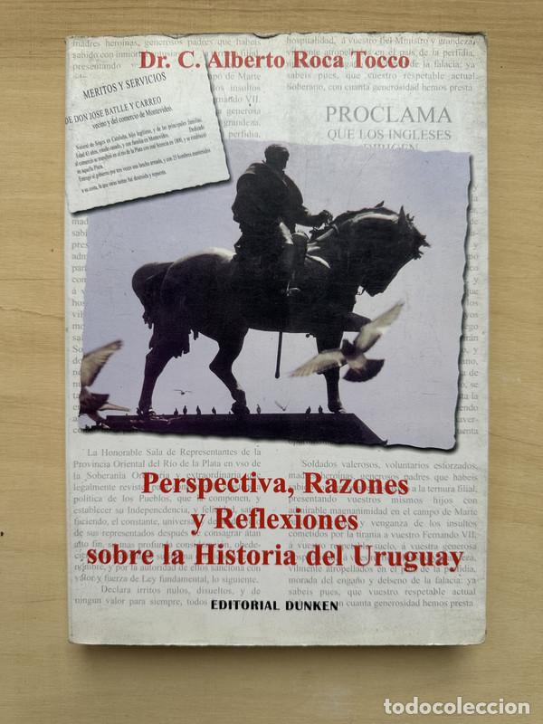 Libri di seconda mano: Perspectiva, Razones y reflexiones sobre la historia del Uruguay - Roca Tocco, Alberto
