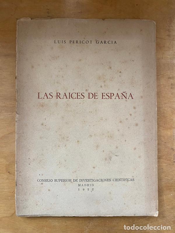 Libros: Las raices de espa&ntilde;a - Pericot Garcia, Luis - Foto 1