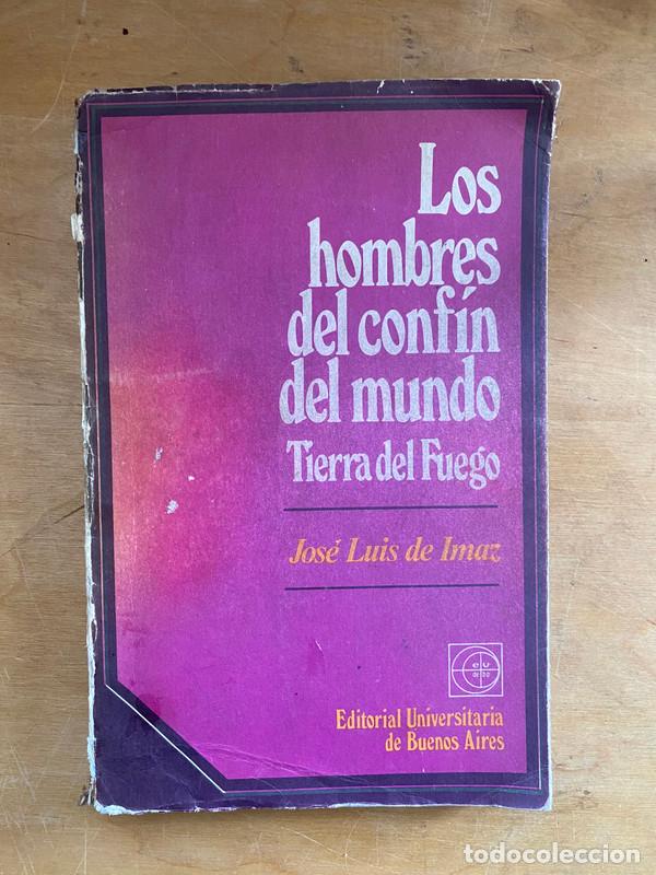 Livres: Los hombres del confin del mundo - De imaz, Jose Luis