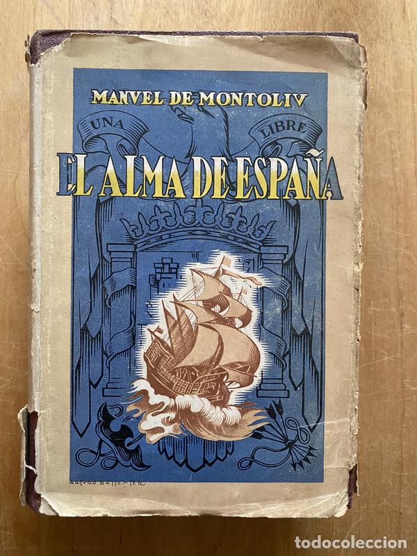 Libros: El alma de espa&ntilde;a - De Montoliu, Manuel - Foto 1
