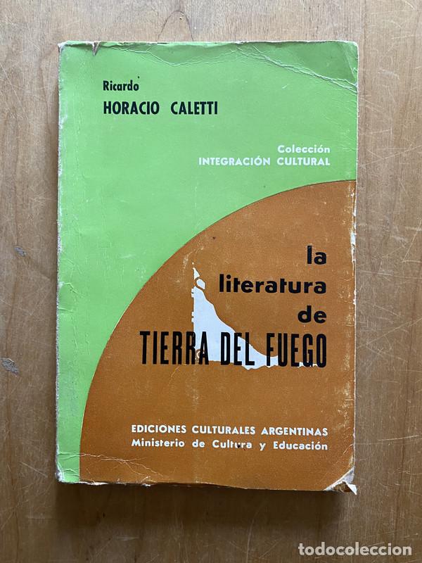 books: La literatura de Tierra del Fuego - Caletti, Horacio
