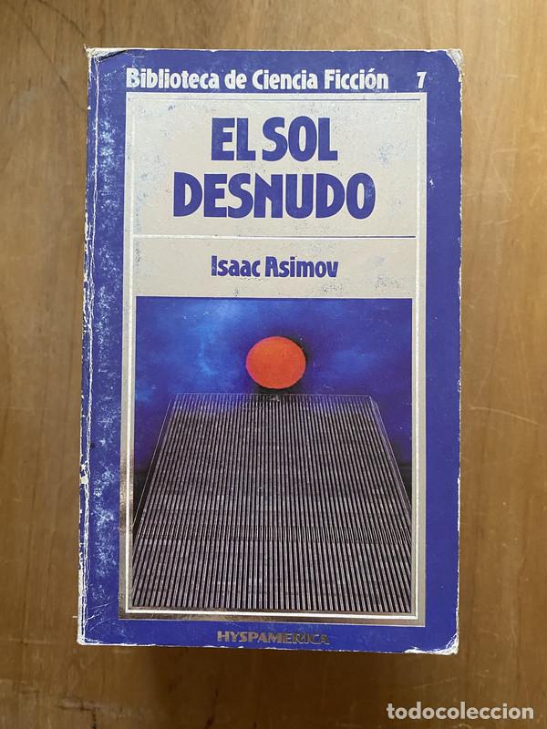 Libros: El sol desnudo b - Asimov, Isaac - Foto 1