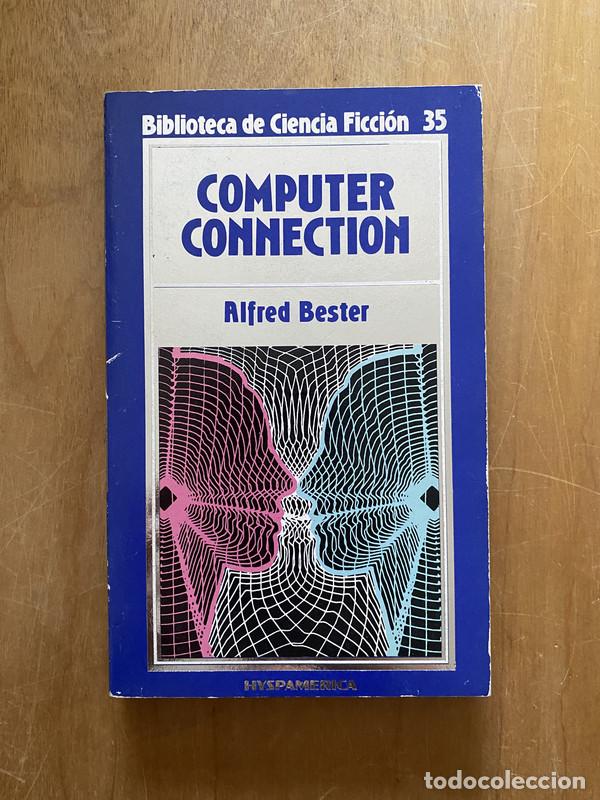 Libros: Computer connection - Bester, Alfred - Foto 1