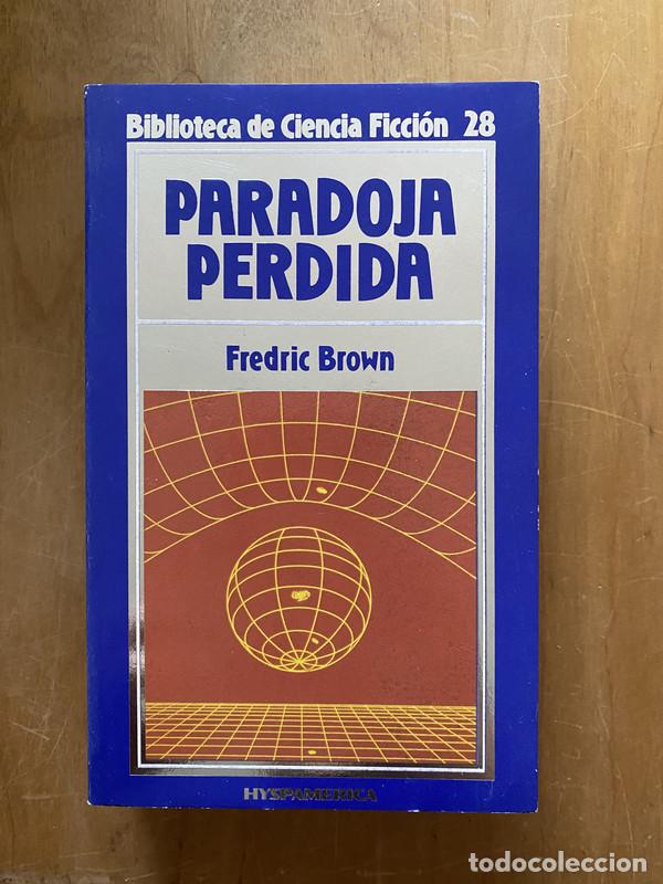 Libros: Paradoja perdida - Brown, Fredric - Foto 1
