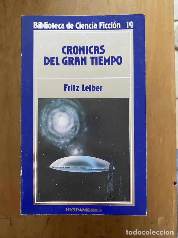 Libros: Cronicas del gran tiempo b - Leiber, Fritz - Foto 1