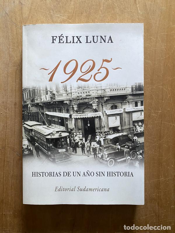 books: 1925 Historia de un a&ntilde;o sin historia - Luna, Felix