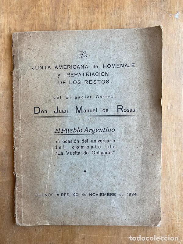 Libros: La junta americana de homenaje y repatriacion de los restos del brigadier general Don Juan Manuel de - Foto 1