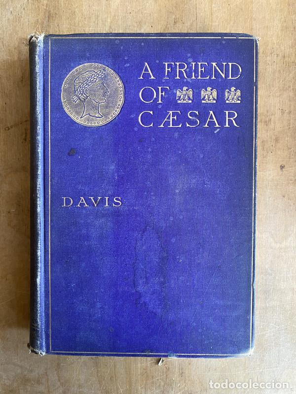 Libros: A friend of Caesar - Davis, - Foto 1