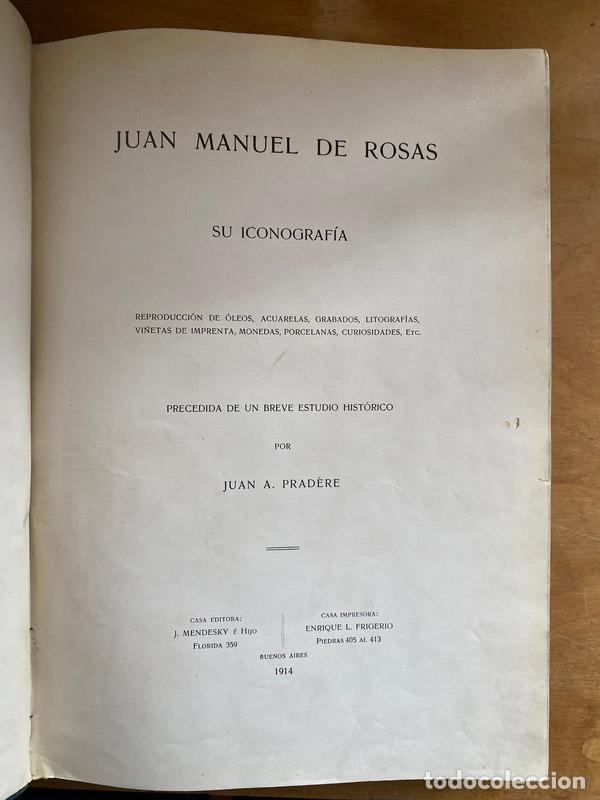Libros: Juan Manuel de Rosas, su iconografia - Foto 1
