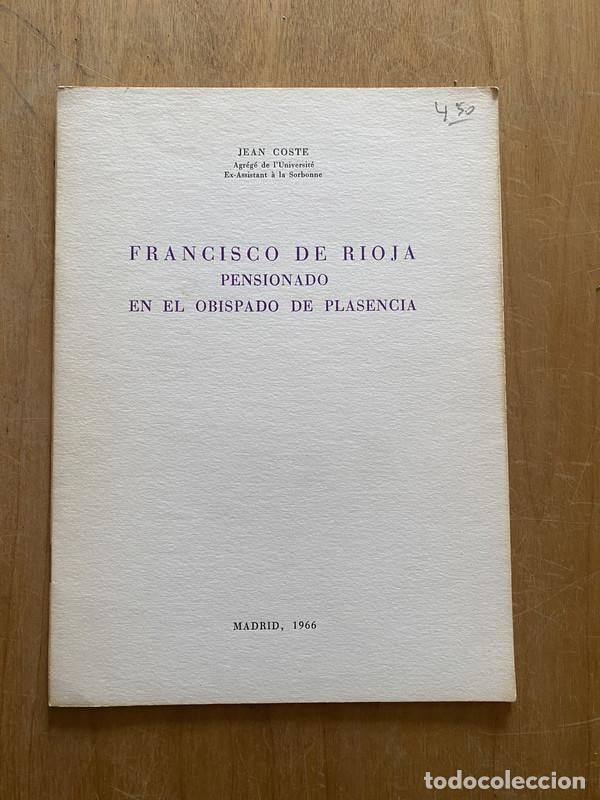 Livros em segunda m&atilde;o: Francisco de rioja pensionado en el obispado de plasencia - Coste, Jean