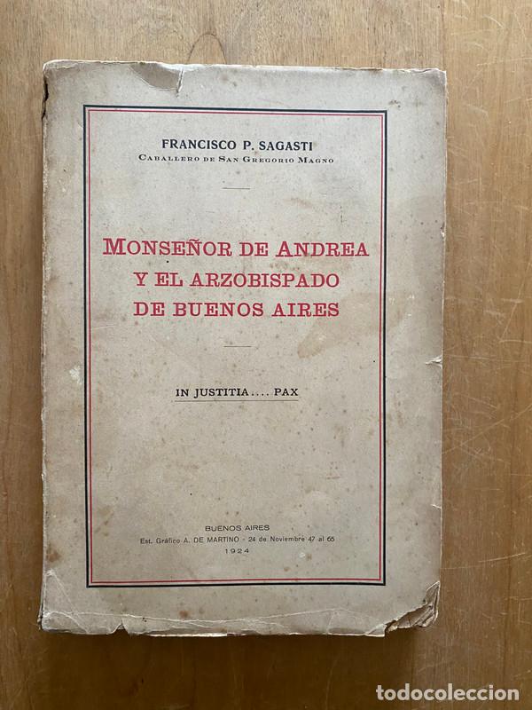 Livros em segunda m&atilde;o: Monse&ntilde;or de andrea y el arzobispado de Buenos Aires - Sagasti, Francisco