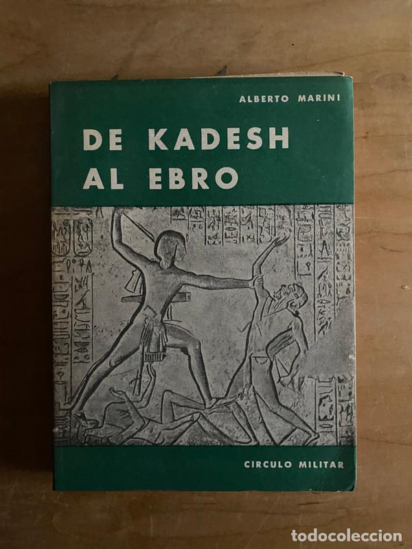 Libros: De Kadesh al Ebro - Marini, Alberto - Foto 1