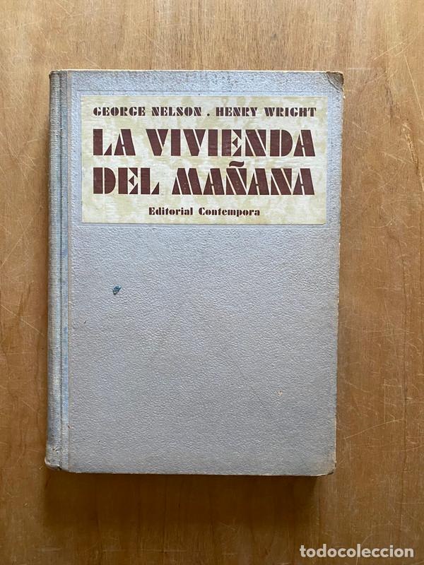 books: La vivienda del ma&ntilde;ana - Nelson; Wright