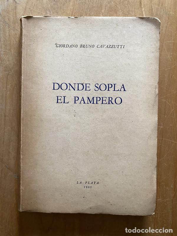 books: Donde sopla pampero, relatos y cuentos de huincaloo - Cavazzutti, Giordano Bruno