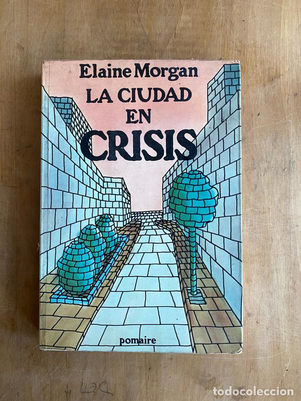 books: La ciudad en crisis - Morgan, Elaine