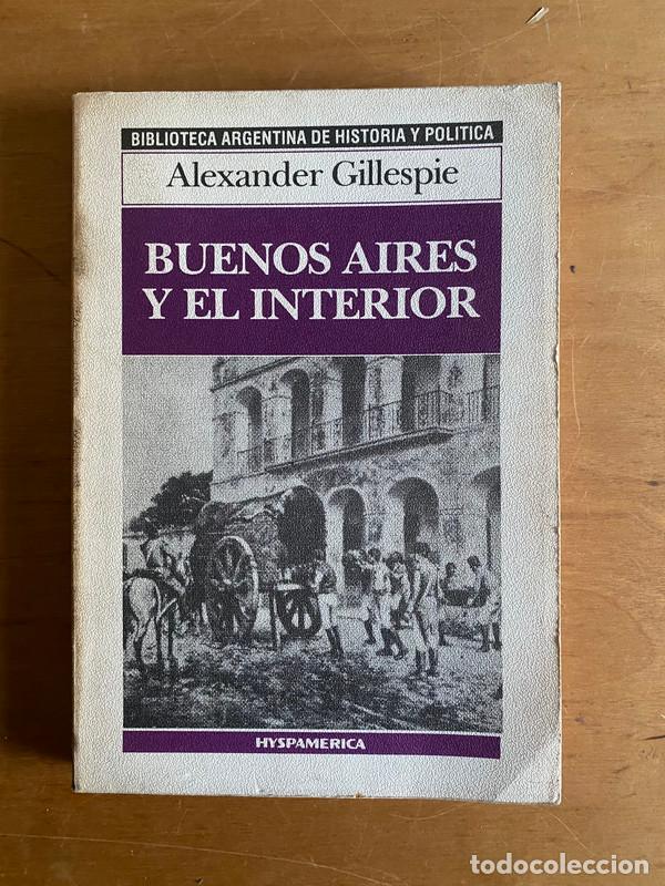 Libros: Buenos Aires y el interior - Gillespie, Alexander - Foto 1