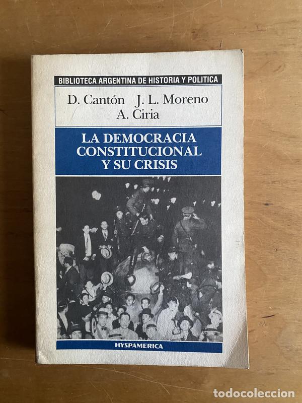 books: La democracia constitucional y su crisis - Canton; Moreno; Ciria