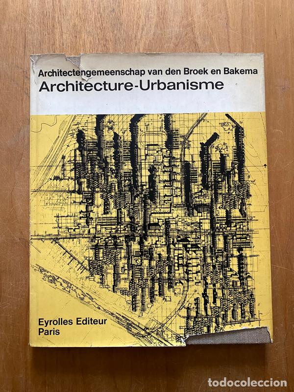 Libri di seconda mano: Architecture urbanisme - Architectengemeenschap van den Broek en Bakema