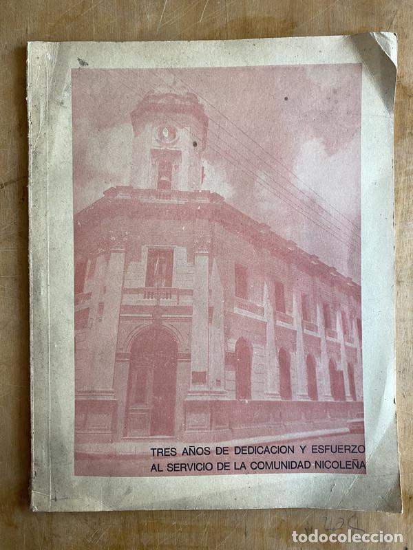 Libros: San Nicolas - Tres a&ntilde;os de dedicacion y esfuerzo al servicio de la comunidad nicole&ntilde;a