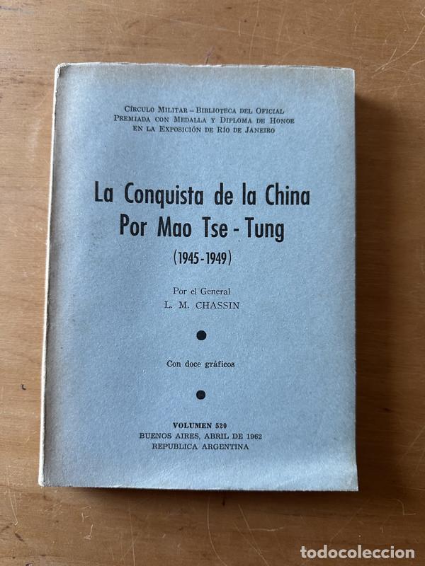 Libros: La conquista de la China por Mao Tse-Tung - Chassin, L. M.