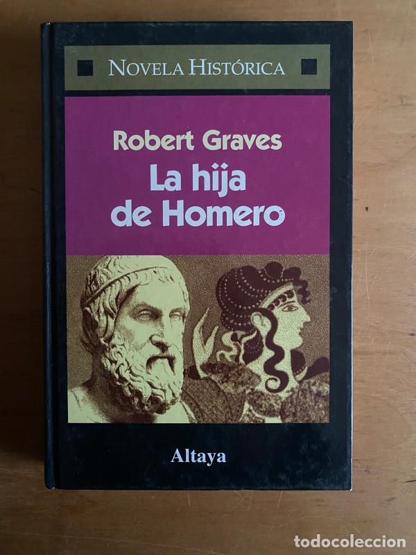 Libros: La hija de Homero - Graves, Robert - Foto 1