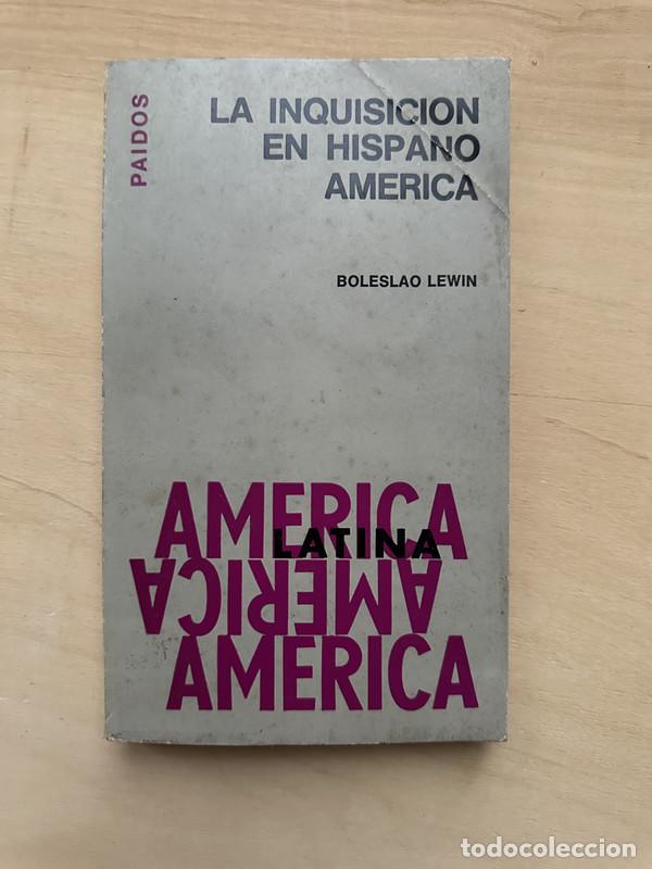 Libros: La inquisicion en hispano america - Lewin, Boleslao - Foto 1