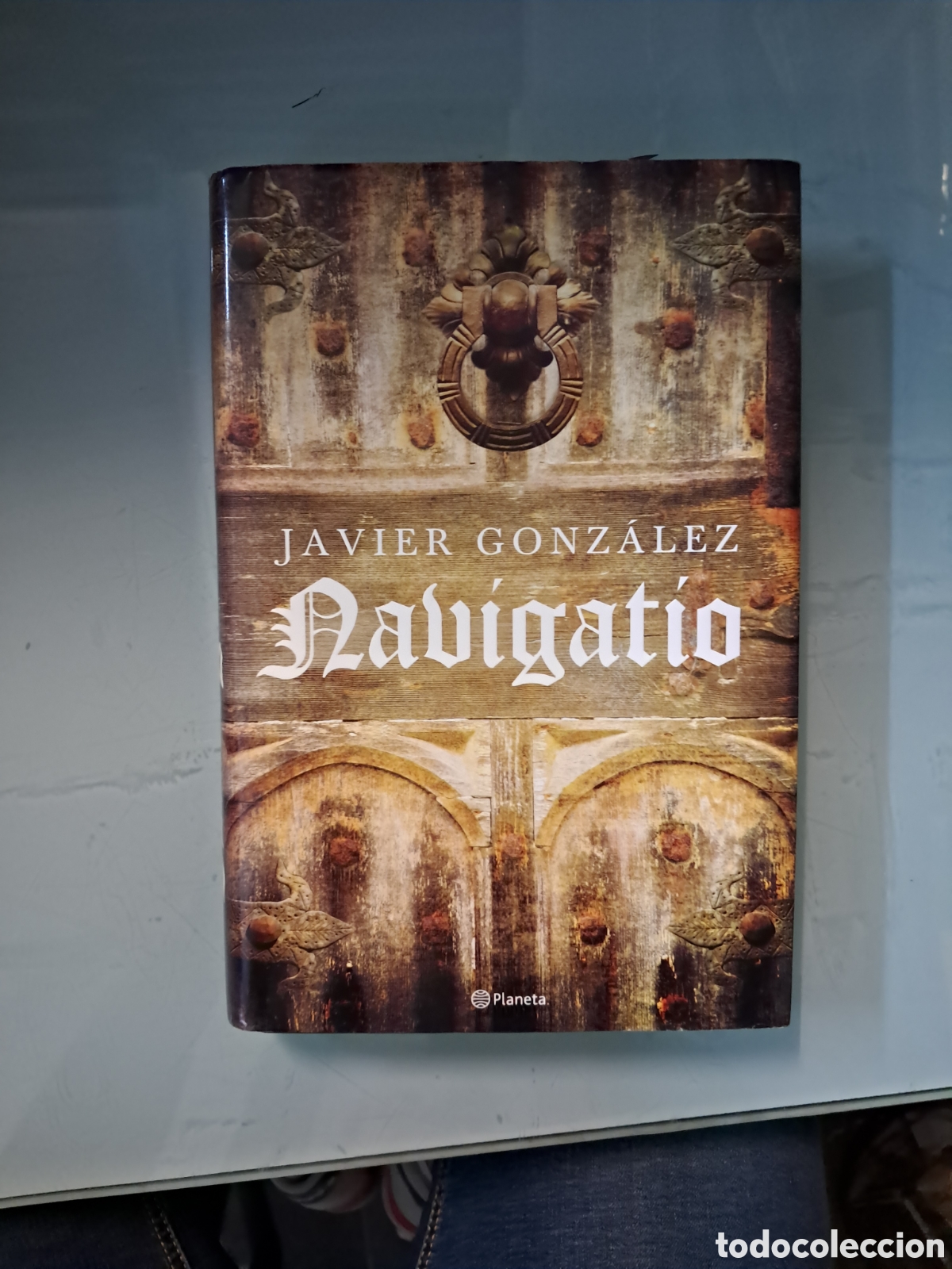 Libros: Javier Gonz&aacute;lez, Navigatio,Planeta - Foto 1