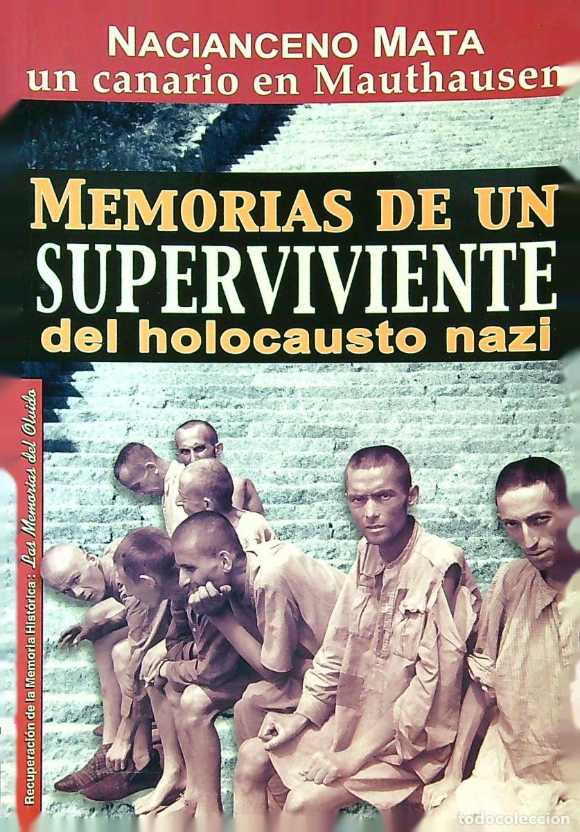 Livros em segunda m&atilde;o: MEMORIAS DE UN SUPERVIVIENTE DEL HOLOCAUSTO NAZI - NACIANCENO MATA - 2006 - TENERIFE - CANARIAS