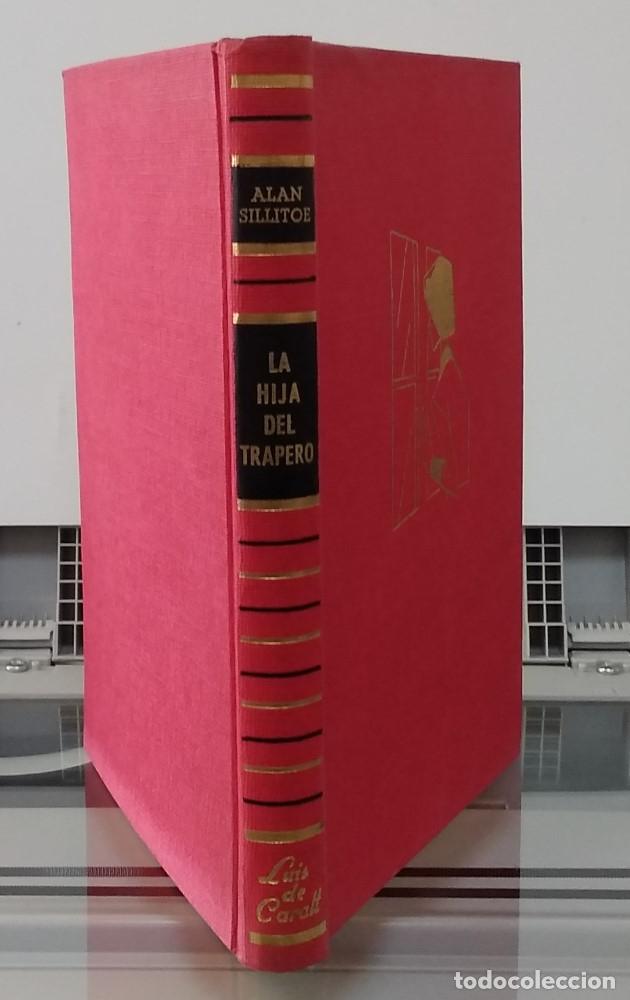 Libros: La hija del trapero - Alan Sillitoe - Foto 2