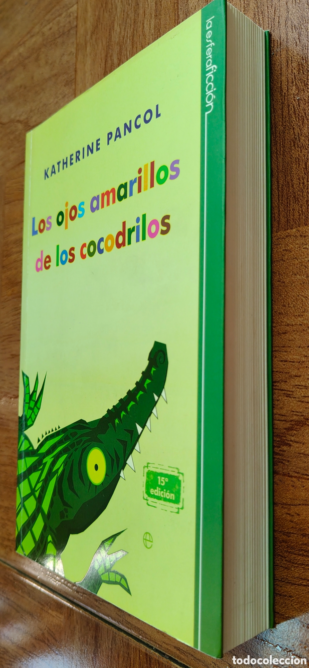 Libros: Los Ojos Amarillos de los Cocodrilos - Katherine Pancol - Foto 2