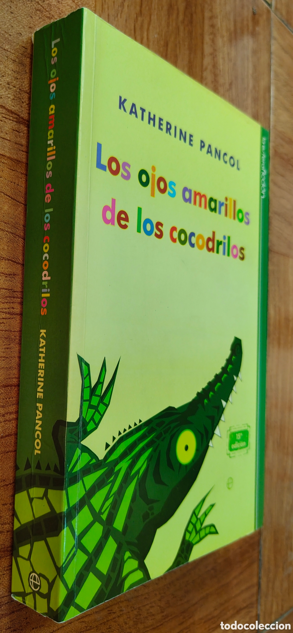Libros: Los Ojos Amarillos de los Cocodrilos - Katherine Pancol - Foto 1