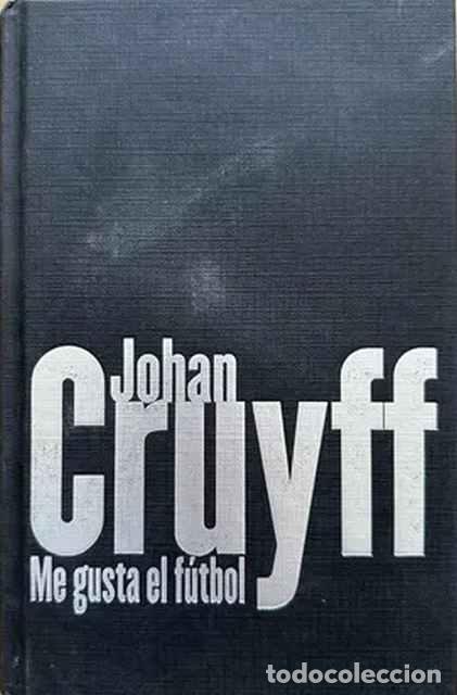 Libros: Me gusta el f&uacute;tbol - Johan Cruyff - Foto 1