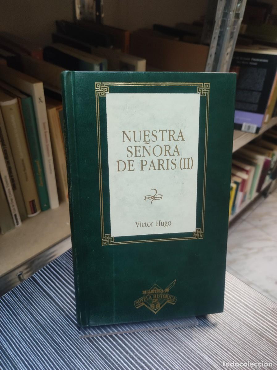 Libros: NUESTRA SE&Ntilde;ORA DE PARIS II VICTOR HUGO - Foto 1