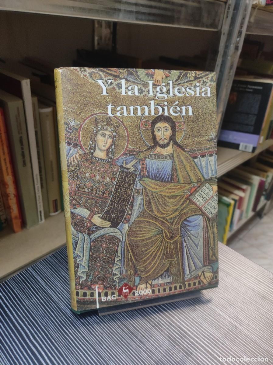 Libros: Y LA IGLESIA TAMBIEN / JOAQUIN L.ORTEGA - Foto 1