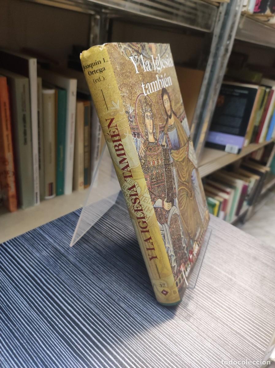 Libros: Y LA IGLESIA TAMBIEN / JOAQUIN L.ORTEGA - Foto 2