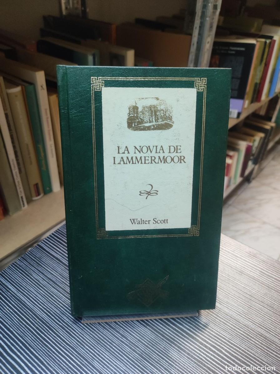 Libros: LA NOVIA DE LAMMERMOOR WALTER SCOTT - Foto 1