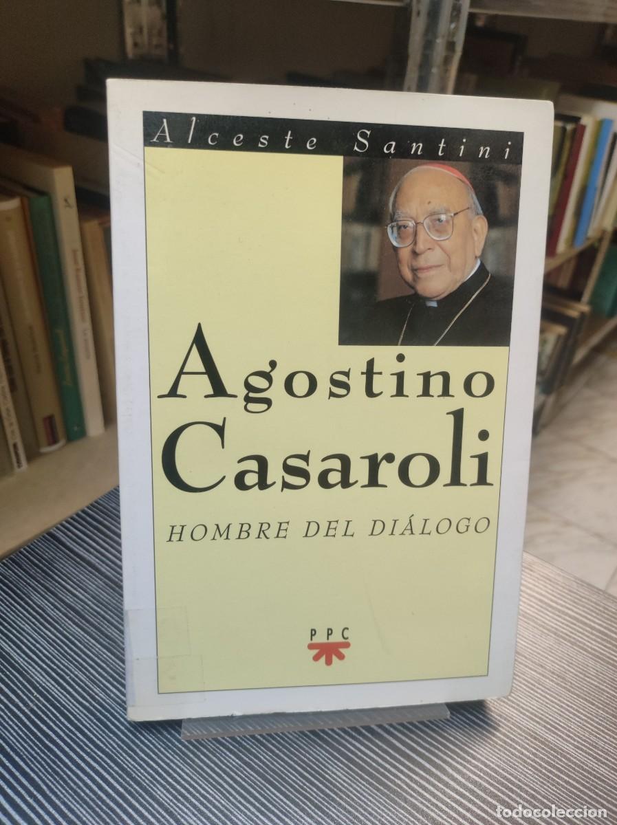 Libros: Agostino Casaroli, hombre del di&aacute;logo - Foto 1