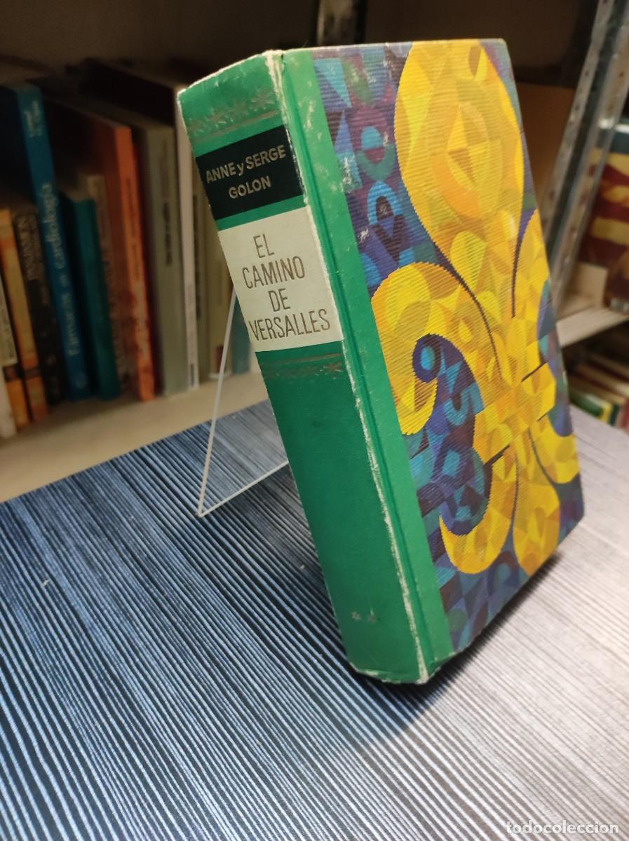Libros: EL CAMINO DE VERSALLES ANNE Y SERGUE COLON - Foto 1