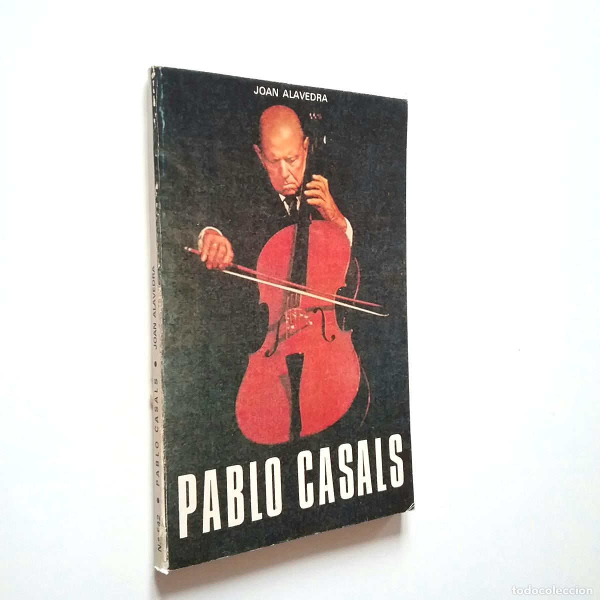 Libros: Joan Alavedra - Pablo Casas - Foto 1