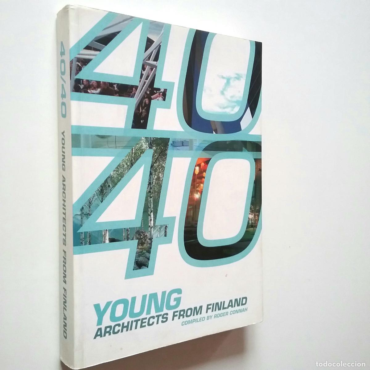 Libros: Compliled by Roger Connah - 40/40: Young Architects from Finland - Foto 1
