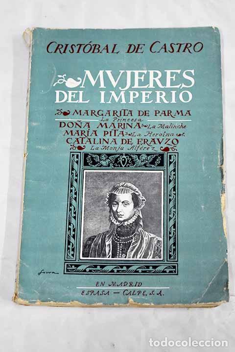 Libros: Mujeres del imperio: Castro, Cristobal de.- Castro, Cristobal de - Foto 1