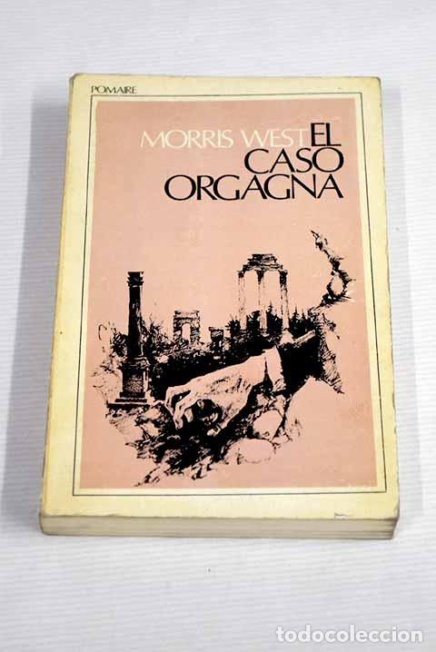 Libros: El caso Orgagna: West, Morris.- West, Morris - Foto 1