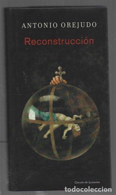 Libros: RECONSTRUCCION - OREJUDO, ANTONIO - Foto 1