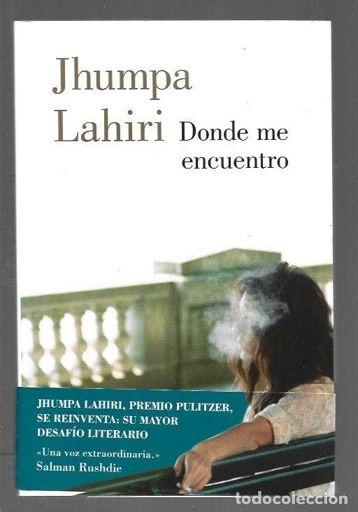 Libros: DONDE ME ENCUENTRO - LAHIRI, JHUMPA - Foto 1