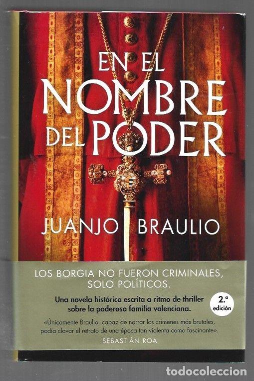 Libros: EN EL NOMBRE DEL PODER - BRAULIO, JUANJO - Foto 1