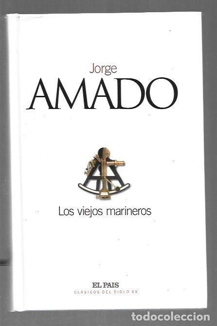 Libros: VIEJOS MARINEROS - LOS - AMADO, JORGE - Foto 1